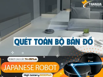 NHỮNG TÍNH NĂNG THÔNG MINH CỦA ROBOT HÚT BỤI NHẬT BẢN TAHAWA