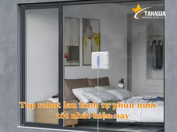 Top 5 Robot lau kính tự phun nước thông minh tốt nhất hiện nay