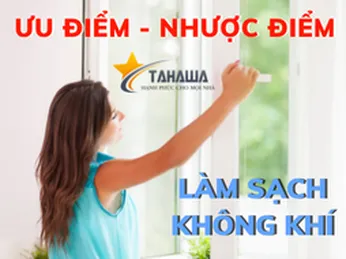 So sánh ưu điểm và nhược điểm của những cách làm sạch không khí