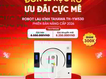 ĐÓN LỄ RỰC RỠ – ƯU ĐÃI CỰC MÊ CÙNG ROBOT LAU KÍNH TAHAWA TH-YW530