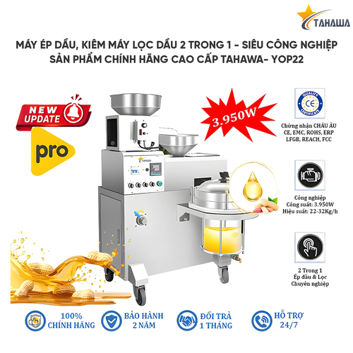 Máy Ép Dầu Ăn Kiêm Máy Lọc Dầu Công Nghiệp Cao Cấp TAHAWA YOP22