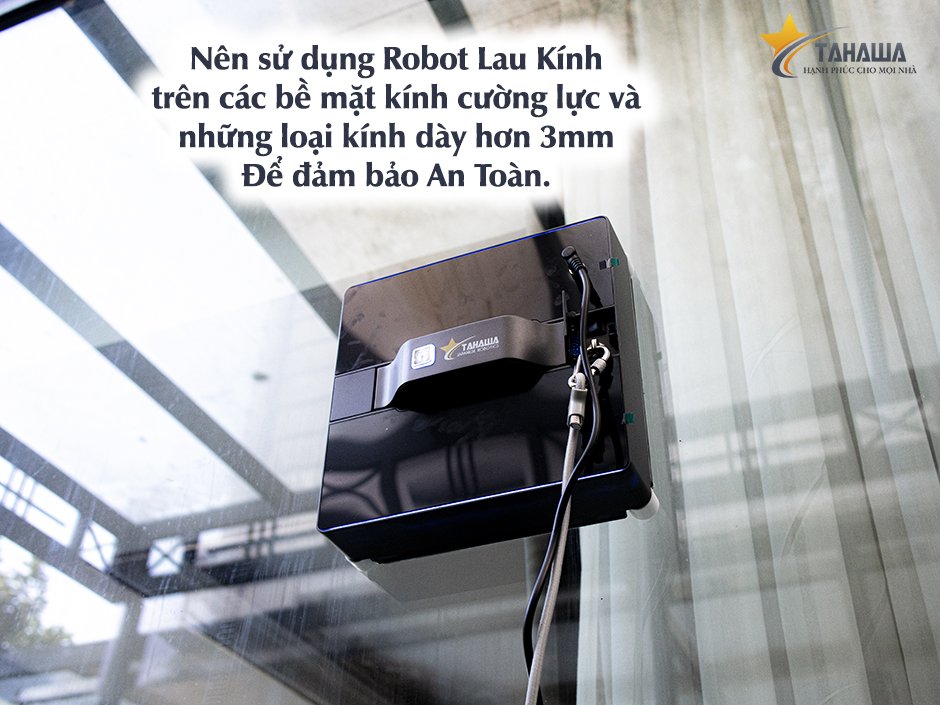 chỉ nên sử dụng robot lau kính trên các bề mặt kính dày 3mm chỉ nên sử dụng robot lau kính trên các bề mặt kính dày 3mm