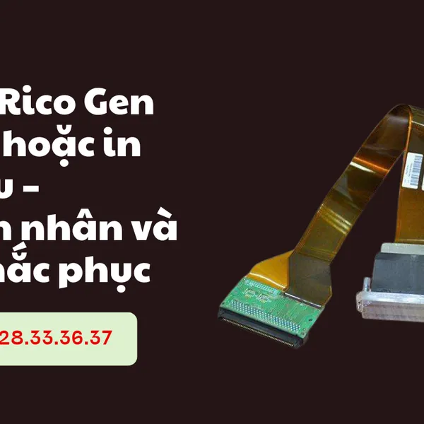 Đầu in Rico Gen 5 bị sọc hoặc in sai màu – Nguyên nhân và cách khắc phục