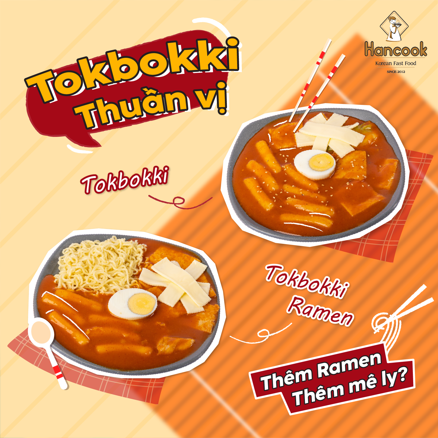 Tokbokki thuần vị – Thêm Ramen thêm mê ly? Tokbokki thuần vị – Thêm Ramen thêm mê ly?