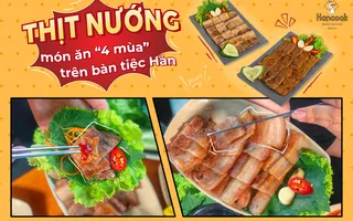 Thịt nướng - món ăn 4 mùa trên bàn tiệc Hàn