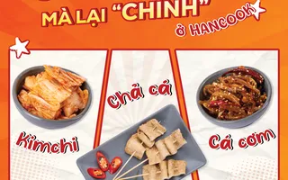 3 Món Tưởng Phụ Mà Lại Rất Chính Ở Hancook