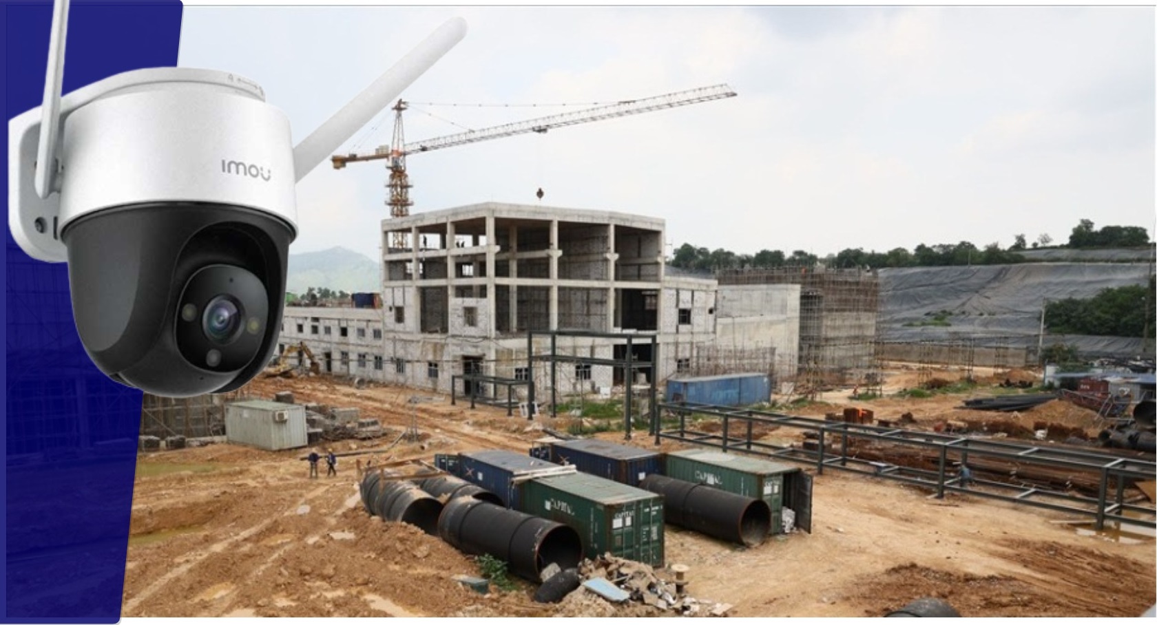 camera không cần wifi cho công trình xây dựng