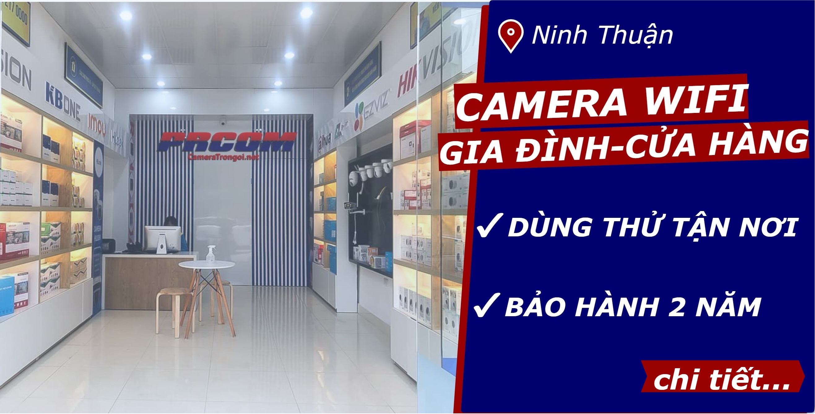 PRCom - dịch vụ lắp đặt camera wifi tại phan rang ninh thuận
