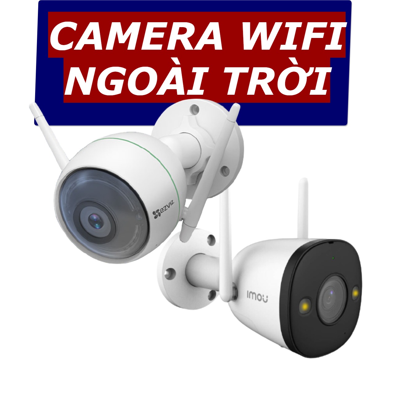 camera wifi ngoài trời