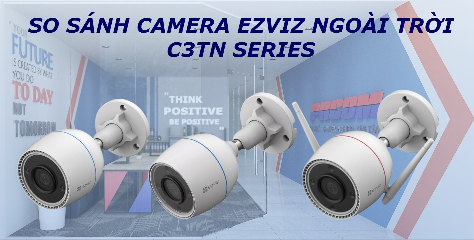 so-sanh-camera-wifi-ezviz-ngoai-troi-c3tn-series