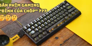 ĐÁNH GIÁ WOOTING 60HE - BÀN PHÍM GAMING “ĐỈNH CỦA CHÓP” ???