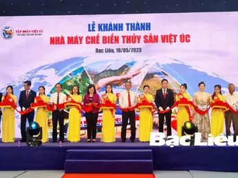 Tập đoàn Việt Úc tổ chức lễ khánh thành Nhà máy chế biến thủy sản tại Bạc Liêu, quy mô 10 ha, tổng vốn đầu tư 400 tỉ đồng.