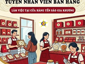 TUYỂN 4 NHÂN VIÊN LÀM VIỆC TẠI CỬA HÀNG YẾN SÀO GIA KHƯƠNG