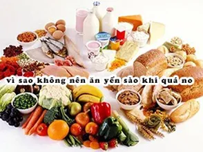 Vì sao không nên ăn yến sào khi no?