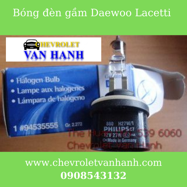 Bóng đèn gầm Daewoo lacettic