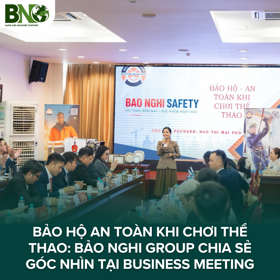 Bảo Hộ An Toàn Khi Chơi Thể Thao: Bảo Nghi Group Chia Sẻ Góc Nhìn Tại Business Meeting