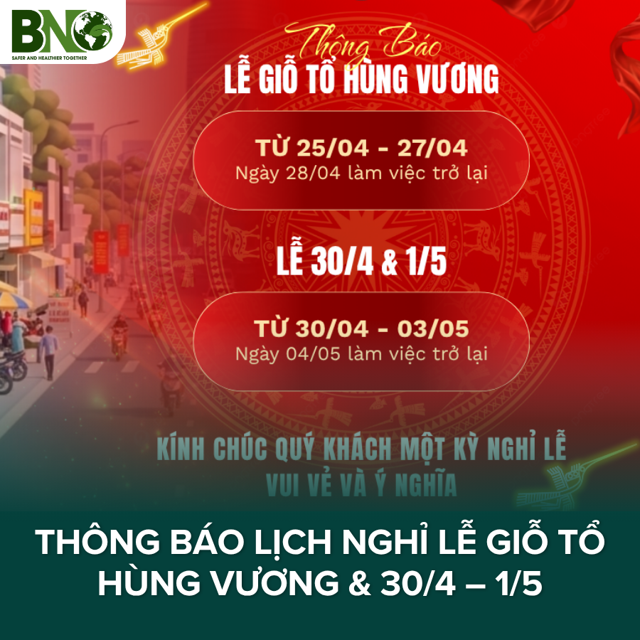 THÔNG BÁO LỊCH NGHỈ LỄ GIỖ TỔ HÙNG VƯƠNG & 30/4 – 1/5