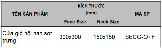 Kích thước cửa gió hồi nan sọt trứng 300x300 Starduct. Kích thước cửa gió hồi nan sọt trứng 300x300 Starduct.