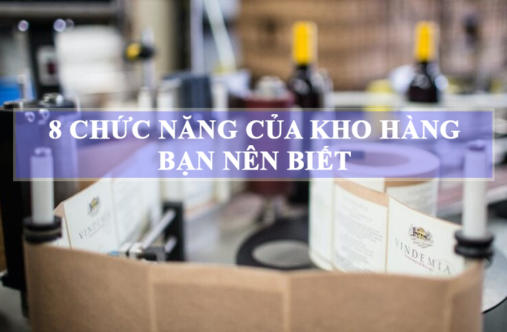 Chức năng của kho hàng