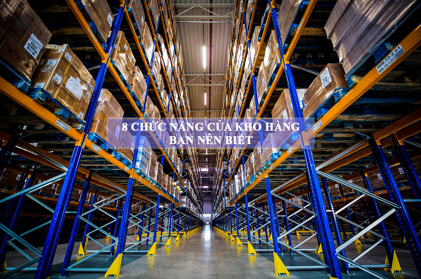 Chức năng của kho hàng