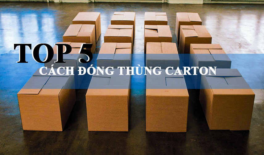 Cách đóng thùng carton