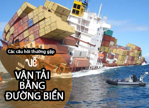 Câu hỏi thường gặp về vận tải đường biển
