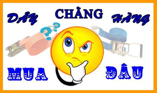 Dây chằng hàng mua ở đâu