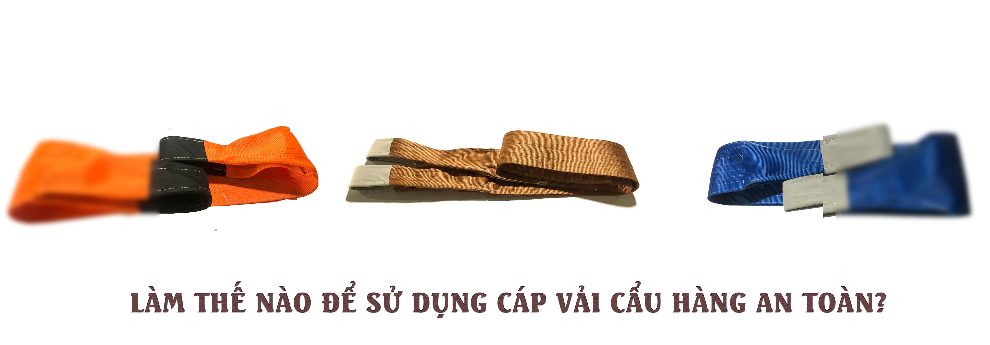 Làm thế nào để sử dụng cáp vải cẩu hàng an toàn?