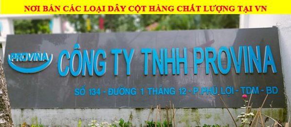 Nơi bán dây cột hàng chất lượng tại VN