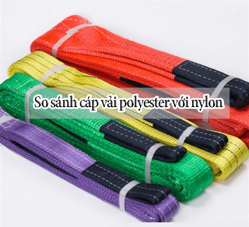 So sánh cáp vải polyester với nylon So sánh cáp vải polyester với nylon