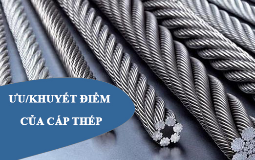 ưu điểm của cáp thép