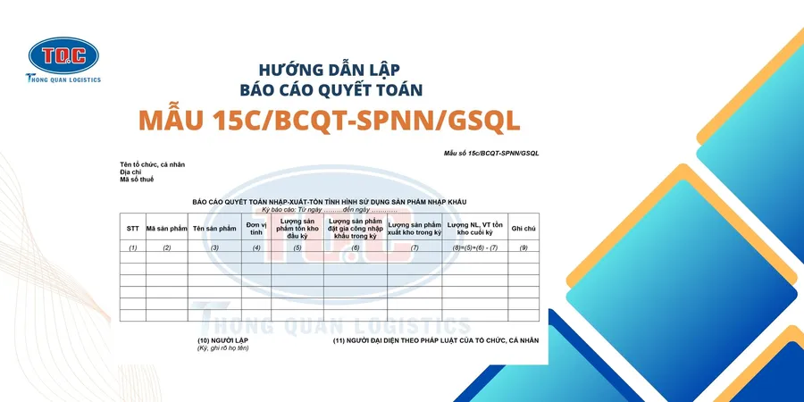 Hướng Dẫn Lập Mẫu Báo Cáo Quyết Toán 15c/BCQT-SPNN/GSQL