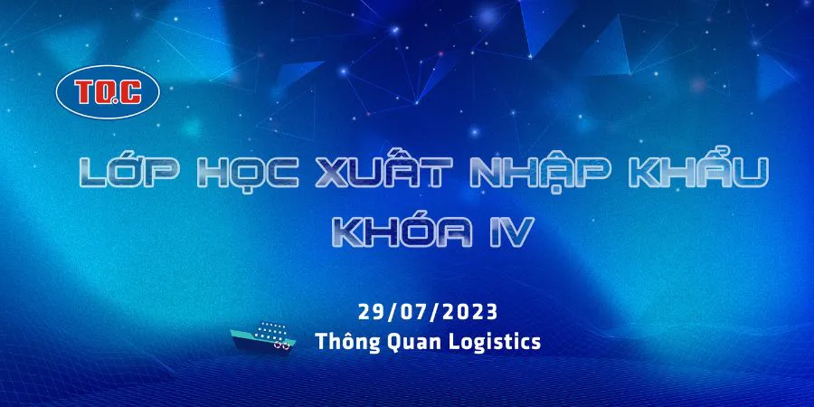 Lớp Học Xuất Nhập Khẩu Khóa IV - Chuyên Đề I