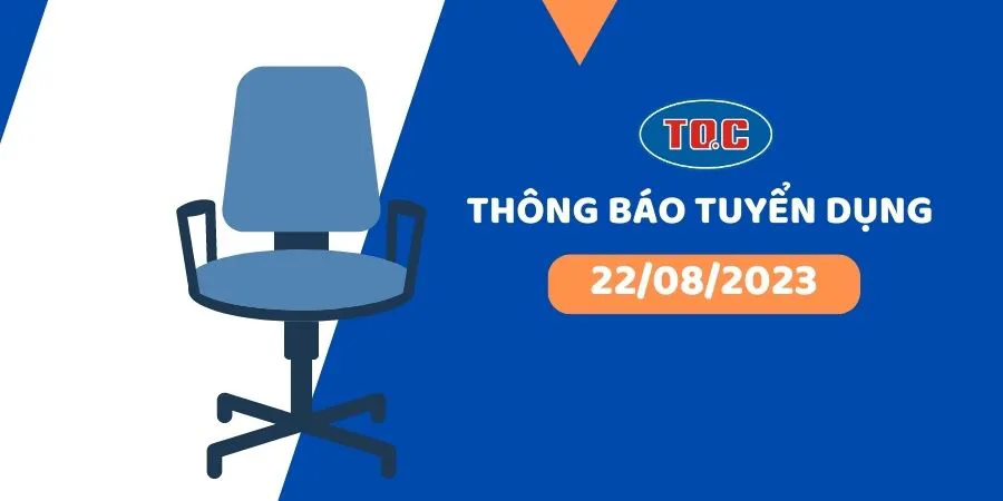 TUYỂN DỤNG XUẤT NHẬP KHẨU THÁNG 8/2023