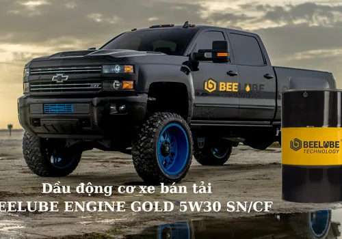 Dầu nhớt cho xe bán tải có gì đặc biệt?