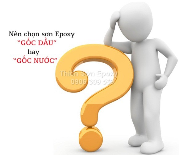 Nên chọn sơn epoxy gốc dầu hay gốc nước??? Nên chọn sơn epoxy gốc dầu hay gốc nước???