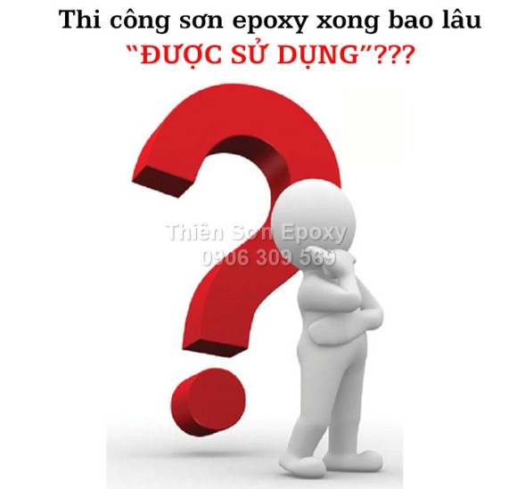 Thi công sơn epoxy xong, sau bao lâu thì sử dụng được??? Thi công sơn epoxy xong, sau bao lâu thì sử dụng được???
