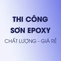 Biện Pháp Thi Công Sơn Epoxy Chất Lượng Giá Rẻ Nhất