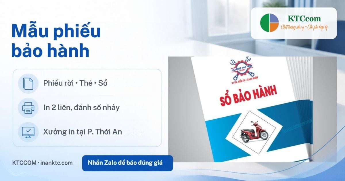 Mẫu phiếu bảo hành - KTCCOM Mẫu phiếu bảo hành, thẻ bảo hành và sổ bảo hành in theo yêu cầu tại KTCCOM