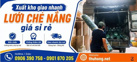 Hoạt Động Giao Hàng Lưới Che Nắng Nhanh Chóng, Chuyên Nghiệp Giá Sỉ Tại Thu Hồng