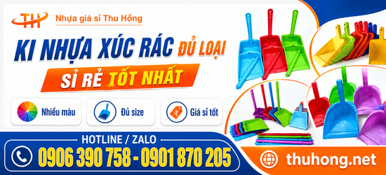Điểm Bỏ Sỉ Ki Xúc Rác Nhựa Đủ Loại Giao Hàng Tận Nơi Giá Tốt Nhất