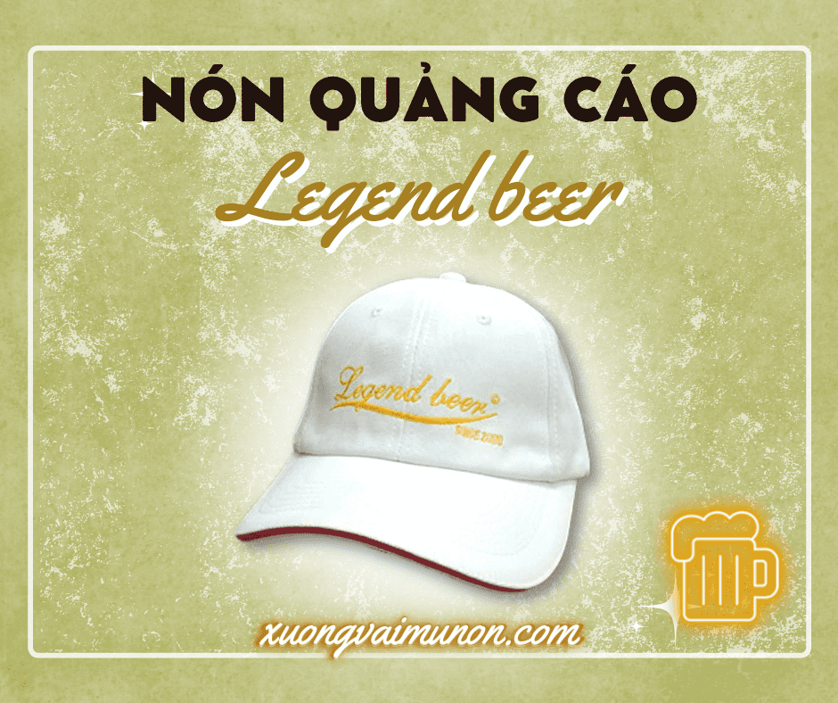 Nón quảng cáo Legend Beer Nón quảng cáo Legend Beer