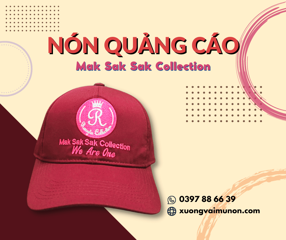 Nón quảng cáo Mak Sak Sak Collection Nón quảng cáo Mak Sak Sak Collection