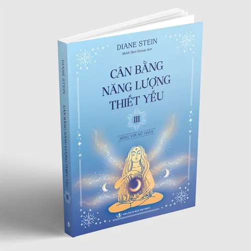 Cuốn 5: Cân Bằng Năng Lượng Thiết Yếu III - Tác giả Daine Stien