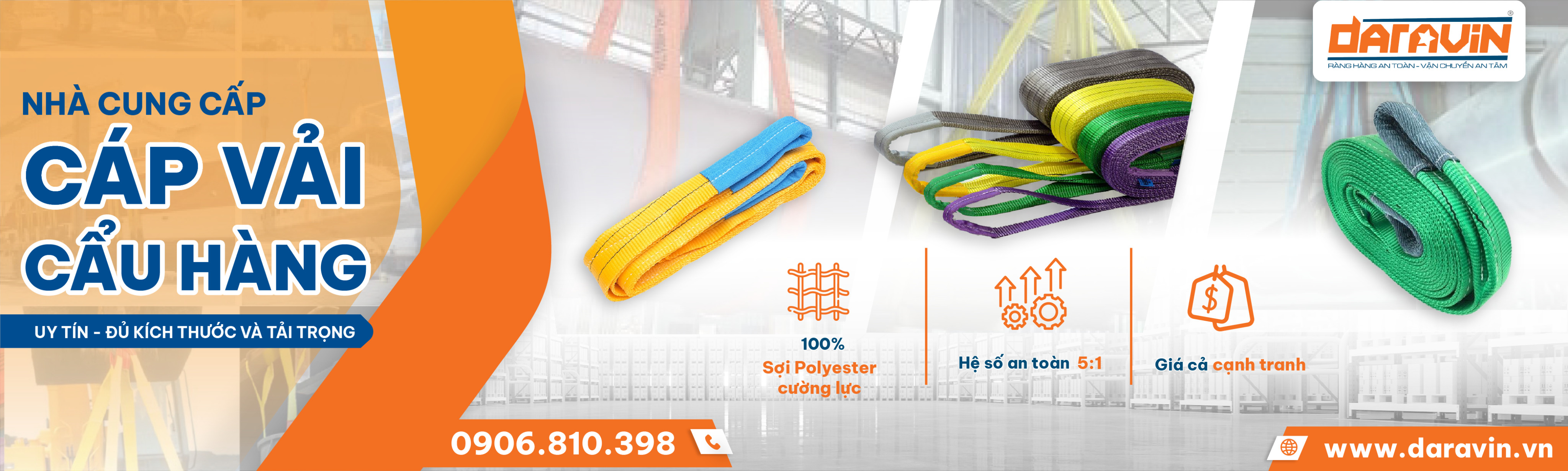 DARAVIN đơn vị cung cấp dây cáp vải cẩu hàng uy tín DARAVIN đơn vị cung cấp dây cáp vải cẩu hàng uy tín