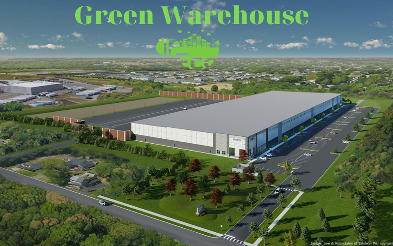 Green Warehouse kho hàng xanh thân thiện môi trường tương lai ngành kho bãi logistics Green Warehouse kho hàng xanh thân thiện môi trường tương lai ngành kho bãi logistics