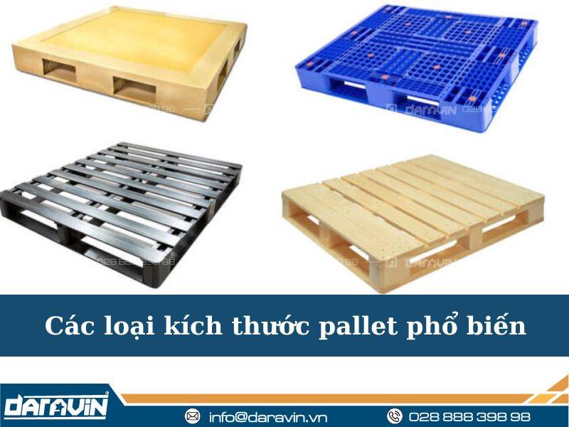 Các loại kích thước pallet phổ biến