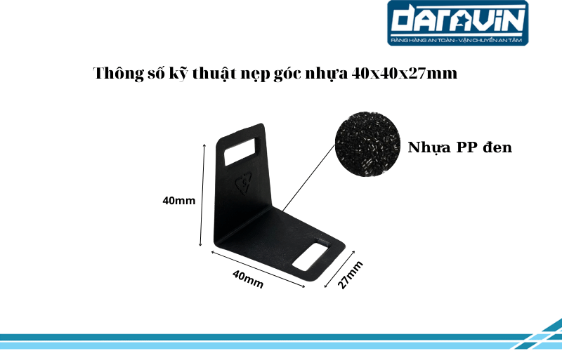 Thông số và cấu tạo nẹp góc nhựa 40x40x27mm của DARAVIN Thông số và cấu tạo nẹp góc nhựa 40x40x27mm của DARAVIN