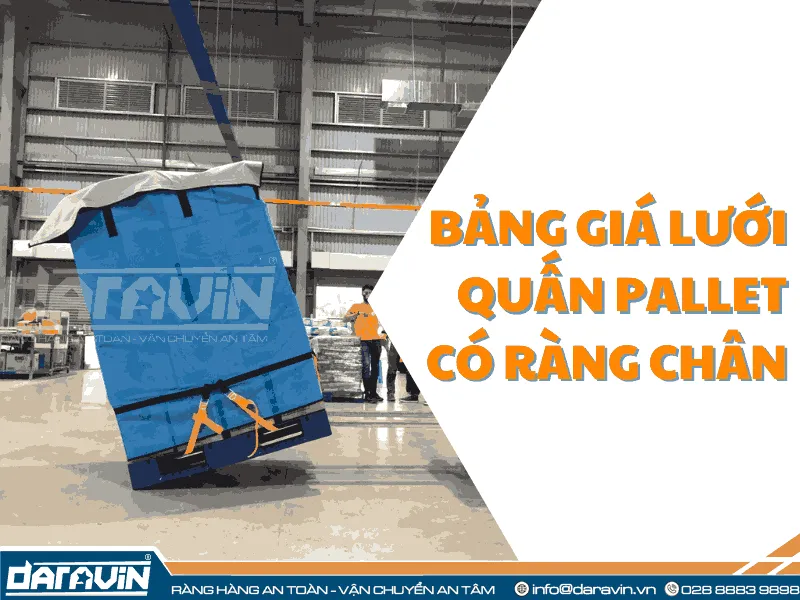 Hướng Dẫn Sử Dụng Lưới Quấn Pallet Có Ràng Chân Chi Tiết