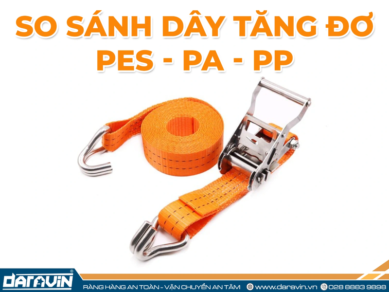 So sánh dây tăng đơ PES, PA và PP theo tiêu chuẩn EN 12195-2